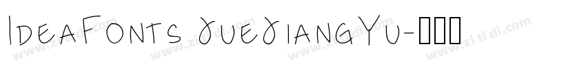 IdeaFonts JueJiangYu字体转换